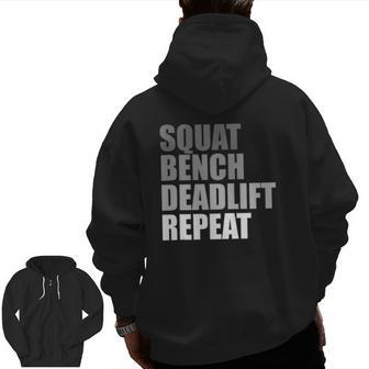 Squat Bench Deadlift Repeat Powerlifting Weightlifting Quote Zip Up Hoodie Back Print | Mazezy AU