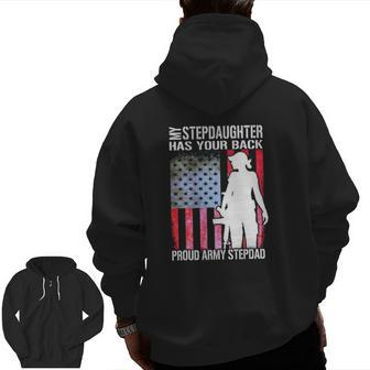 My Stepdaughter Has Your Back Proud Army Stepdad Zip Up Hoodie Back Print | Mazezy