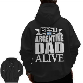 Storecastle Best Argentine Dad Alive Father's Zip Up Hoodie Back Print | Mazezy