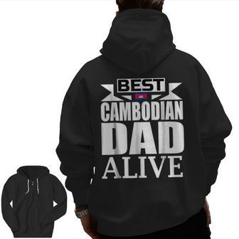 Storecastle Best Cambodian Dad Fathers Cambodia Zip Up Hoodie Back Print | Mazezy