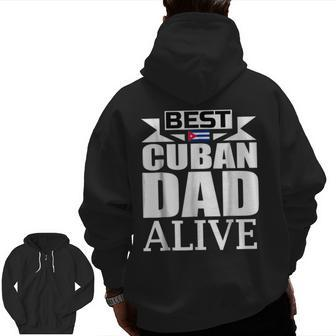 Storecastle Best Cuban Dad Alive Father's Zip Up Hoodie Back Print | Mazezy AU