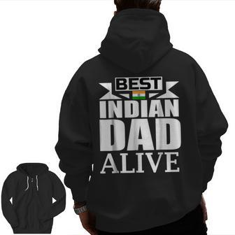 Storecastle Best Indian Dad Alive Father's India Zip Up Hoodie Back Print | Mazezy