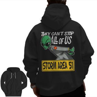 Storm Area 51 They Can't Stop All Of Us Running Alien Zip Up Hoodie Back Print | Mazezy