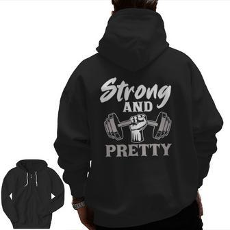 Strong And Pretty Gym Fitness Sport Bodybuilding Zip Up Hoodie Back Print | Mazezy
