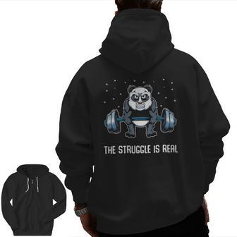 The Struggle Is Real Fitness Panda Gymer Zip Up Hoodie Back Print | Mazezy