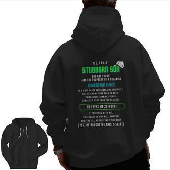Stubborn Son Awesome Dad Zip Up Hoodie Back Print | Mazezy