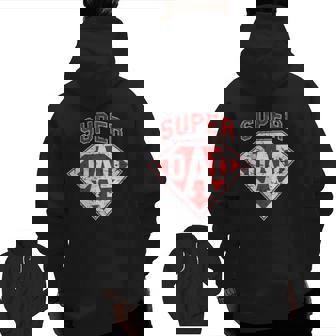 Super Dad Superhero Daddy Tee Father's Day Outfit Zip Up Hoodie Back Print | Mazezy