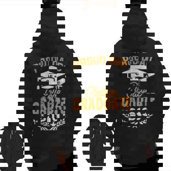 Super Proud Dad Of 2019 College Graduate Father Zip Up Hoodie Back Print | Mazezy
