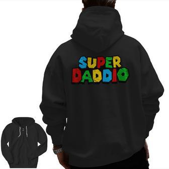 Superdaddio Dad Daddy Father Nerdy Video Gaming Lover Zip Up Hoodie Back Print | Mazezy
