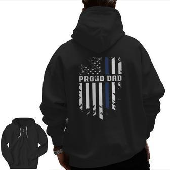 Thin Blue Line Proud Dad Police Family Zip Up Hoodie Back Print | Mazezy