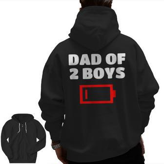 Tired Dad Of 2 Boys Father With Two Sons T Zip Up Hoodie Back Print | Mazezy AU