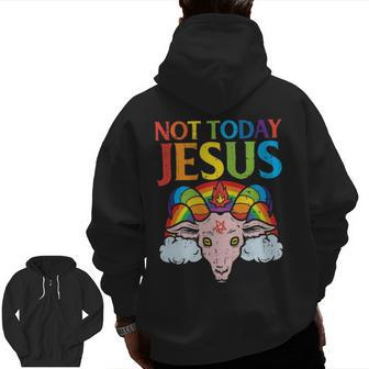 Today Not Jesus Satan Goat Satanic Rainbow Satanism Zip Up Hoodie Back Print | Mazezy