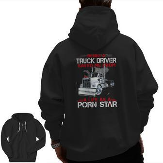 Truck Driver Saved Me Zip Up Hoodie Back Print | Mazezy