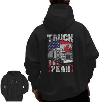 Truck Yeah Canada Flag American Flag Freedom Convoy 2022 Ver2 Zip Up Hoodie Back Print | Mazezy