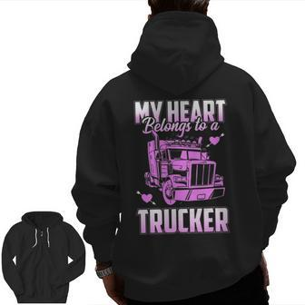 Trucker Wife Boyfriend Truck Driver Ladies Trucker Zip Up Hoodie Back Print | Mazezy