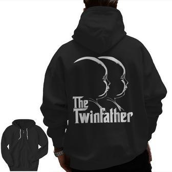 The Twinfather Father Of Twins Dad Zip Up Hoodie Back Print | Mazezy