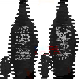 I Have Two Titles Dad And Papa Father's Day For Dad Zip Up Hoodie Back Print | Mazezy