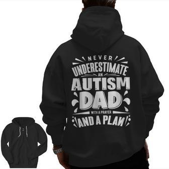 Never Underestimate An Autism Dad Autism Awareness Zip Up Hoodie Back Print | Mazezy