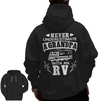Never Underestimate A Grandpa With An Rv Grandpa Zip Up Hoodie Back Print | Mazezy