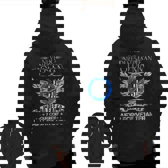 Never Underestimate An Old Man Air Force Veteran Veteran Zip Up Hoodie Back Print | Mazezy