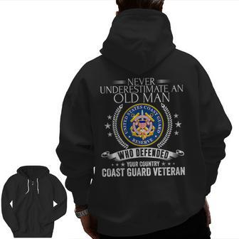 Never Underestimate An Old Man Us Coast Guard Veteran Veteran Zip Up Hoodie Back Print | Mazezy