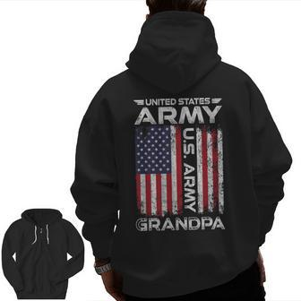 United States Army Grandpa American Flag For Veteran Zip Up Hoodie Back Print | Mazezy