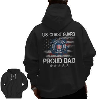 Us Coast Guard Proud Dad Uscg Veterans Day For Dad Zip Up Hoodie Back Print | Mazezy