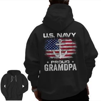 Us Navy Proud Grandpa With American Flag Veteran Zip Up Hoodie Back Print | Mazezy