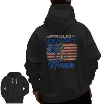Us Navy Proud Nana Proud Us Navy Nana For Veteran Day Zip Up Hoodie Back Print | Mazezy