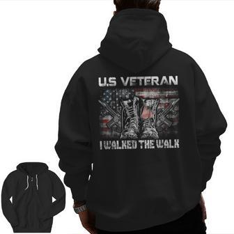 Us Veteran I Walked The Walk Combat Boots Dogtag Usa Flag Zip Up Hoodie Back Print | Mazezy