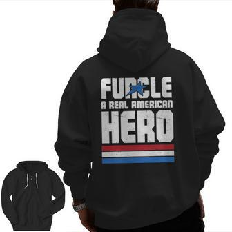 Veteran 365 Funcle Real American Hero Tee Father's Day Uncle Zip Up Hoodie Back Print | Mazezy