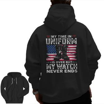Veteran American Flag Dog Tag Boots My Time In Uniform Is Over But My Watch Never Ends Zip Up Hoodie Back Print | Mazezy