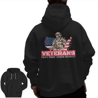 Veterans Faith Pride Honor Respect Patriotic Veteran Zip Up Hoodie Back Print | Mazezy