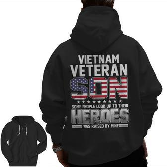 Vietnam Veteran Son I Was Raised By Mine Zip Up Hoodie Back Print | Mazezy