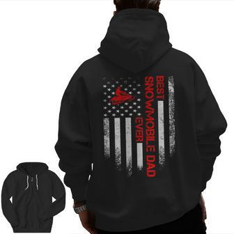 Vintage American Flag Best Snowmobile Dad Ever Snowmobiling Zip Up Hoodie Back Print | Mazezy