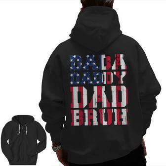 Vintage American Flag Dada Daddy Bruh Father's Day Dad Zip Up Hoodie Back Print | Mazezy