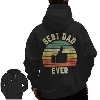 Vintage Best Dad Ever Fathers Day Holiday T Zip Up Hoodie Back Print | Mazezy