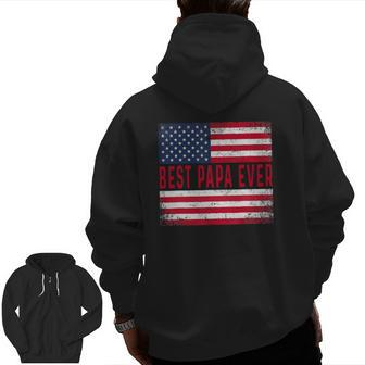 Vintage Best Papa Ever American Flag Father's Day Zip Up Hoodie Back Print | Mazezy