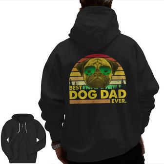 Vintage Best Pug Dad Ever Dog Daddy Father Zip Up Hoodie Back Print | Mazezy