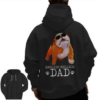 Vintage English Bulldog Dad Dog Lover For Papa Father Zip Up Hoodie Back Print | Mazezy