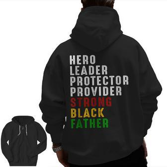 Vintage Fathers Day Strong African American Black Father Zip Up Hoodie Back Print | Mazezy