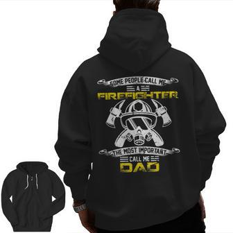 Vintage Most Important Call Me Dad Firefighter Daddy Zip Up Hoodie Back Print | Mazezy