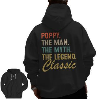Vintage Poppy The Man Myth Legend Grandpa Retro Zip Up Hoodie Back Print | Mazezy