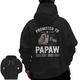 Vintage Promoted To Papaw 2022 Fathers Day New Grandpa Zip Up Hoodie Back Print | Mazezy