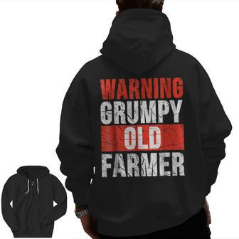 Warning Grumpy Old Farmer Grandpa Farmer Zip Up Hoodie Back Print | Mazezy