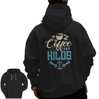 Weightlifting Coffee And Kilos Fitness Weightlifter Zip Up Hoodie Back Print | Mazezy CA