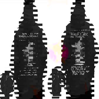 When All Else Fails Turn Up The Music And Dance Chihuahua Zip Up Hoodie Back Print | Mazezy