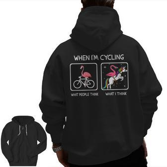 When I'm Cycling Zip Up Hoodie Back Print | Mazezy