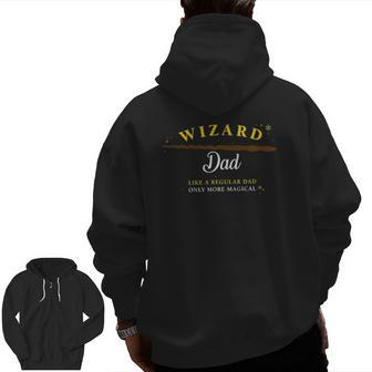 Wizard Dad Cute Magical Zip Up Hoodie Back Print | Mazezy