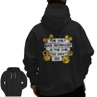 Workout Quote Gym Motivation Motivational Fitness Lover Zip Up Hoodie Back Print | Mazezy